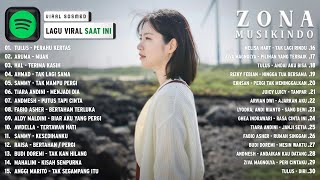 Lagu indonesia viral saat ini ~ Lagu pop indonesia 2023 ~ Spotify top hits indonesia 2023