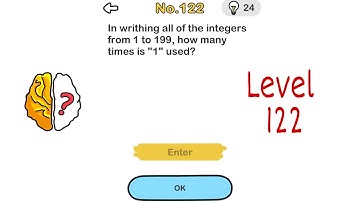 Brain Out Level 122 In writing all of the integers from 1 to 199 Walkthrough solution