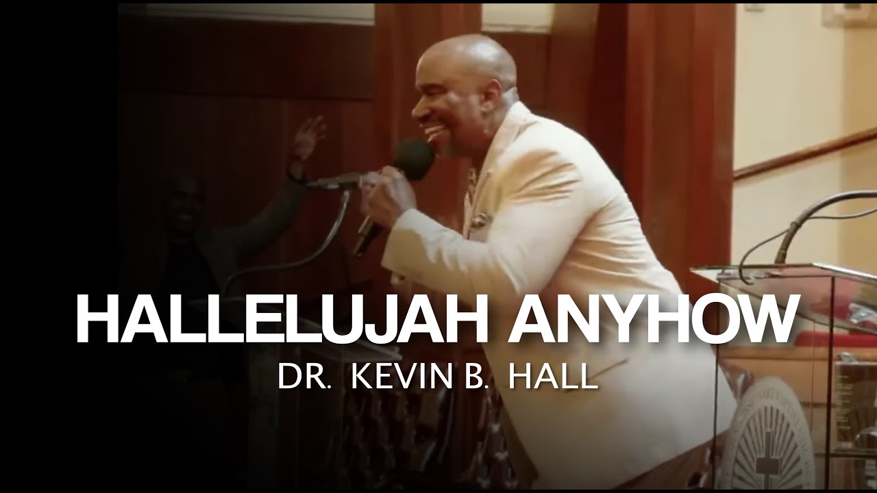Hallelujah Anyhow (Sunday, September 14, 2025)