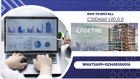 How to Install CSI Detail v20.0 for Free | Step-by-Step Installation Guide"