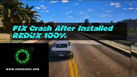 Fix GTA 5 Crash after installed REDUX    100%Work