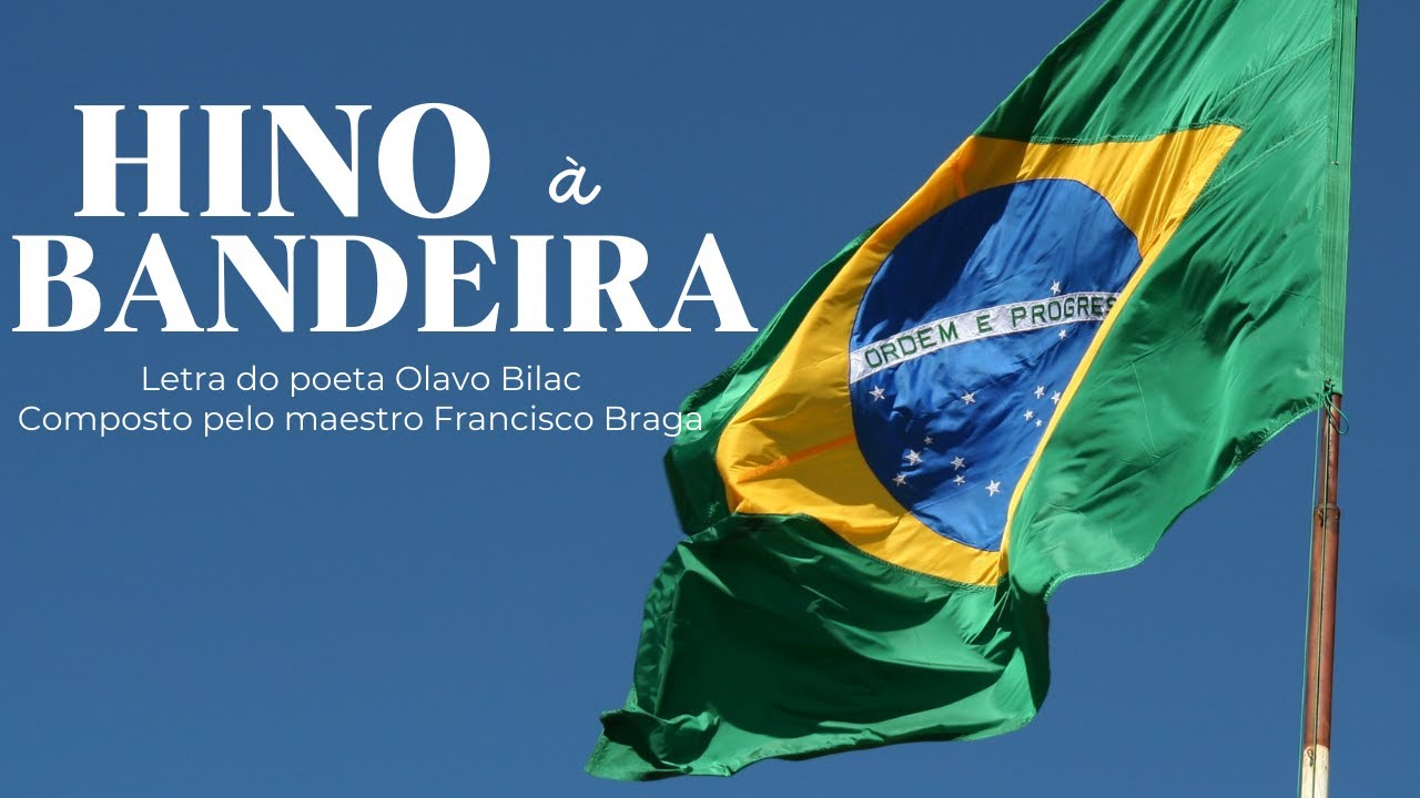 Hino à Bandeira do Brasil com letra YouTube Hino à Bandeira do Brasil com letra YouTube
