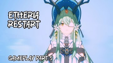 ETHERIA RESTART GAMEPLAY PART 5