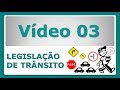 LEGISLAÇÃO DE TRÂNSITO 03