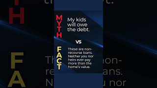 Reverse Mortgage Myths in 2025