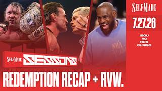 Self Made Sessions #43: #AEWRedemption Recap + Review, #SummerSlam Preview, LeBron to 76ers