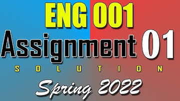 ENG001 Assignment 1 Solution Spring 2022 | ENG001 Assignment 1 Solution 2022