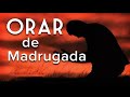 Orar en Madrugada cantos de alabanza e invocacion al espiritu santo honrando a Dios