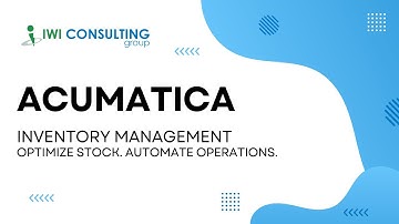Acumatica Inventory Management – Optimize Stock Levels and Automate Operations