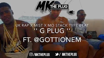 '' G PLUG '' | UK RAP X MIST X MO STACK TYPE BEAT | PROD. @MKTHEPLUG X @GOTTIONEM £50 Lease