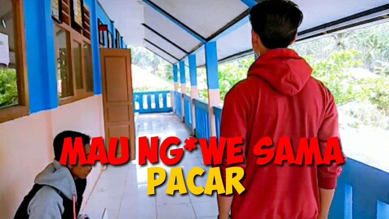 Ng*we sama pacar /video lucu (cikidaw_vidgram) - YouTube