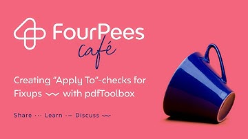 Four Pees Café - Creating “Apply To”-checks for Fixups in pdfToolbox