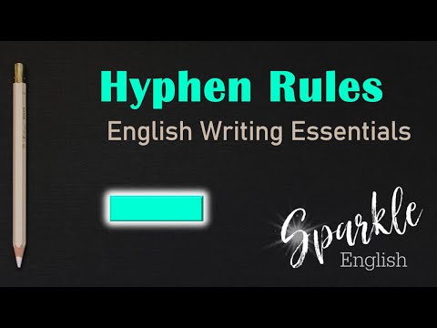 5 Hyphen Rules | How to Use Hyphens ( - ) Correctly | English Writing and Punctuation Essentials