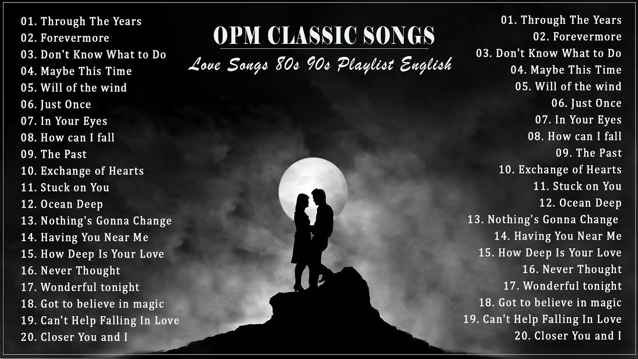 OPM Classic love songs best version   Sleeping Old Love Songs Collection