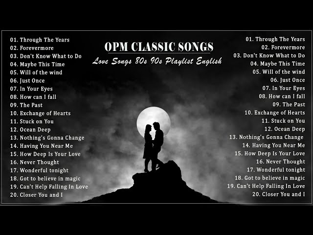 OPM Classic love songs (best version) - Sleeping Old Love Songs Collection class=