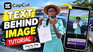How to Put TEXT BEHIND IMAGE in CapCut | Easy CapCut Tutorial
