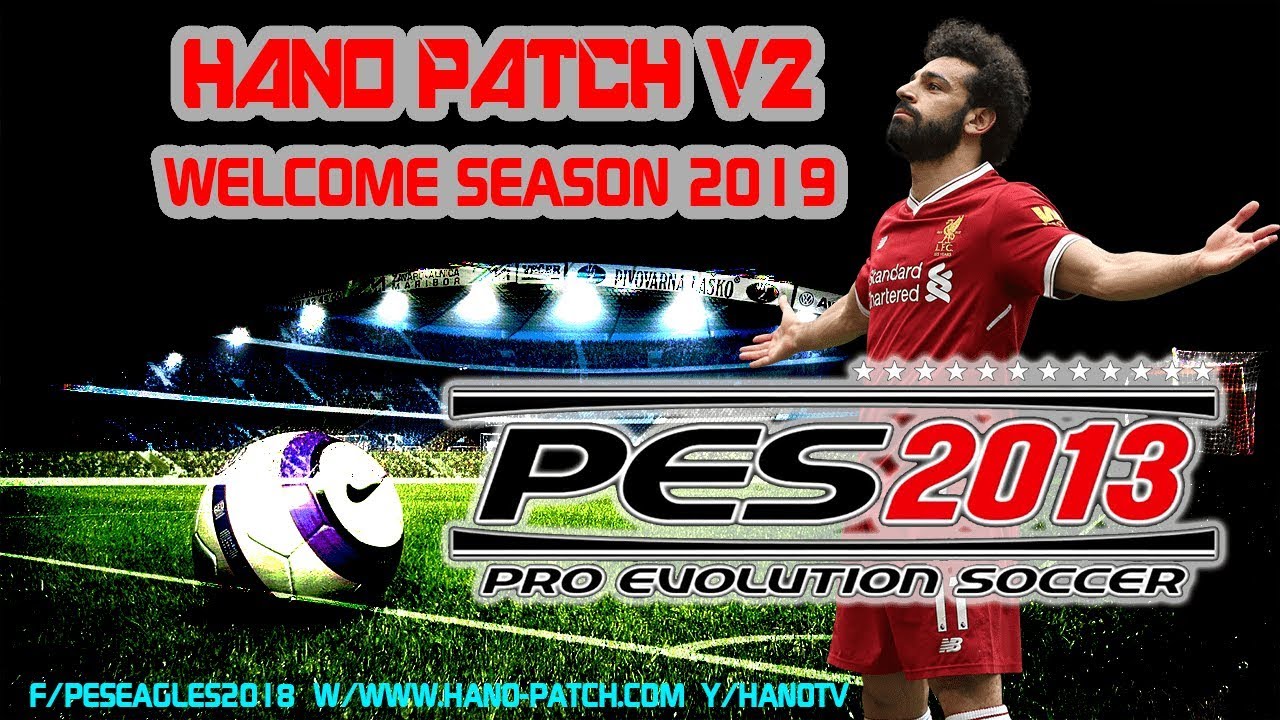 Hano Patch Pes 2013 Season 2019 V2 By Hano Patch 4u