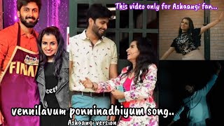 Vennilavum ponninadhiyum song Ashaangi version | Full song edit 💜#ashangi#sivaanginewsong#ashaangi