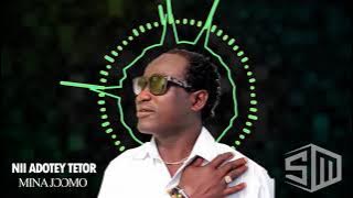 Download lagu Nii Adotey Tetor: Mina Joomo