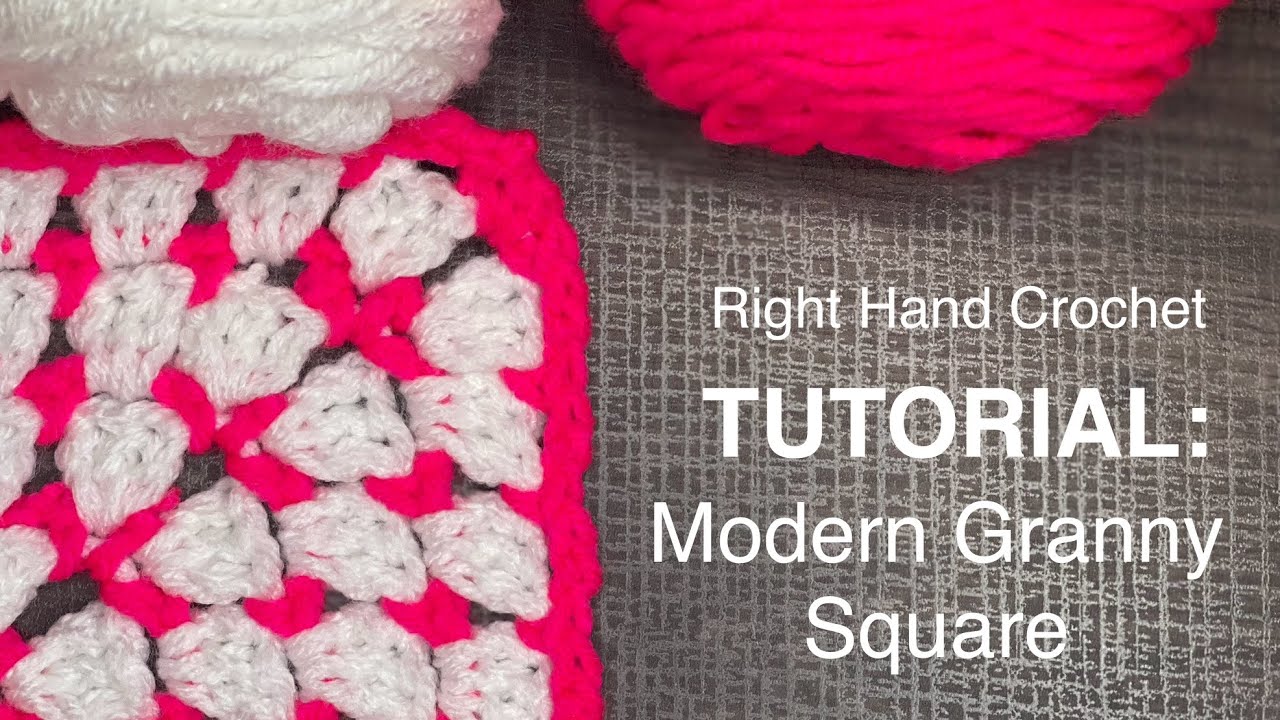 How To Crochet A Modern Granny Square (Right Hand Crochet)