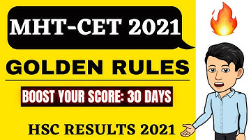 MHT CET 2021 🔥 MHT-CET 2021 How to Boost Score? ❤️ Golden Rules to Crack #mhtcet2021 ❤️