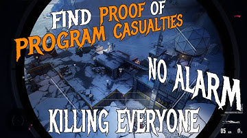 sniper ghost warrior contracts - find proof of program casualties no alarm, kill everyone - contract