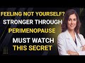Why You Don’t Feel Like Yourself Anymore | The Untold Truth About Perimenopause |Dr.Maya Vital Core