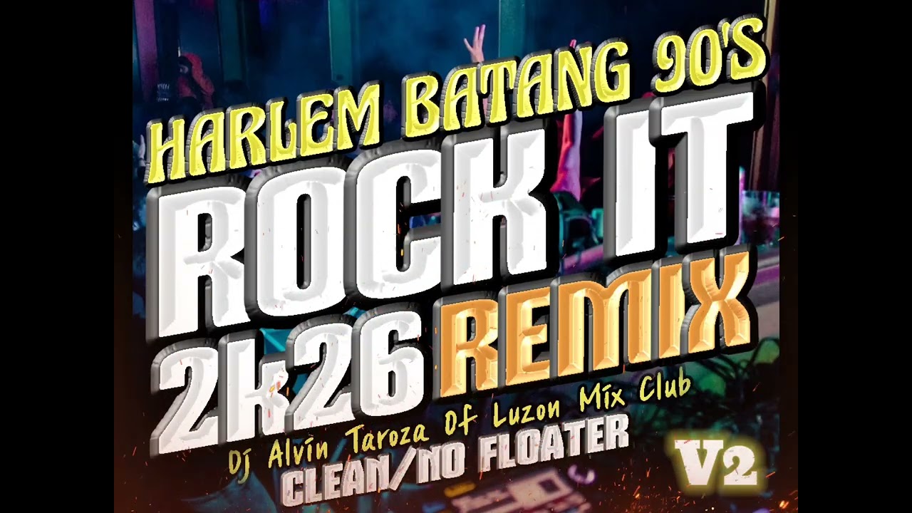 ROCK IT (2K26 REMIX 100BPM V2) [LMC] – DJ Alvin Taroza Remix