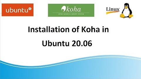 Installation of Koha (Library management system) on Ubuntu 20.04