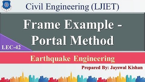 Lec-42_Frame Example Using Portal Method | Earthquake Engineering | Civil Engineering
