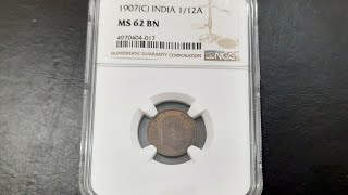 1/12 Anna Edward VII, British India 1907 | NGC Coin
