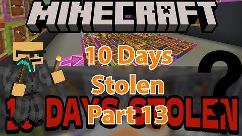 Minecraft: 10 Days Stolen Part 13 (Adventure Puzzle Map)