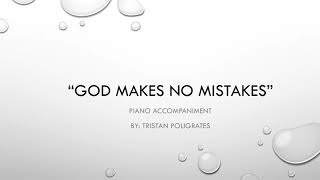 God Makes No Mistakes Piano Accompaniment chords