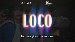 GIMS & Lossa =  LOCO