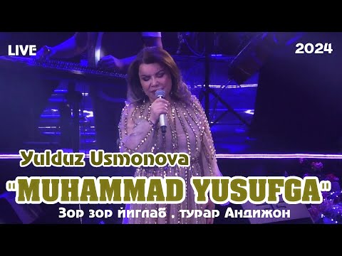 YULDUZ USMONOVA -MUHAMMAD YUSUFGA(LIVE)2024