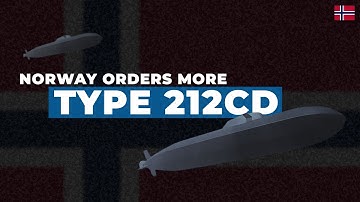 More Type 212CD Submarines Officially Acquired By Norway