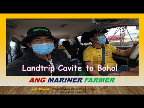 Landtrip from Cavite to Bohol, complete details of travel plus expenses