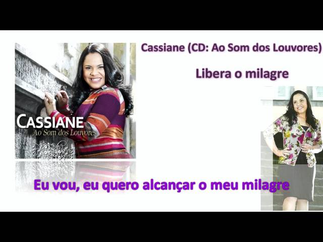 CASSIANE - LIBERA O MILAGRE