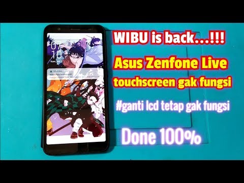 Asus Zenfone Live L1 touchscreen done tanpa ganti LCD
