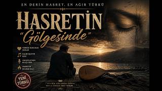 Hasretin Kar (Ağır Hasret Içerir, Dinlemeden Geçme)