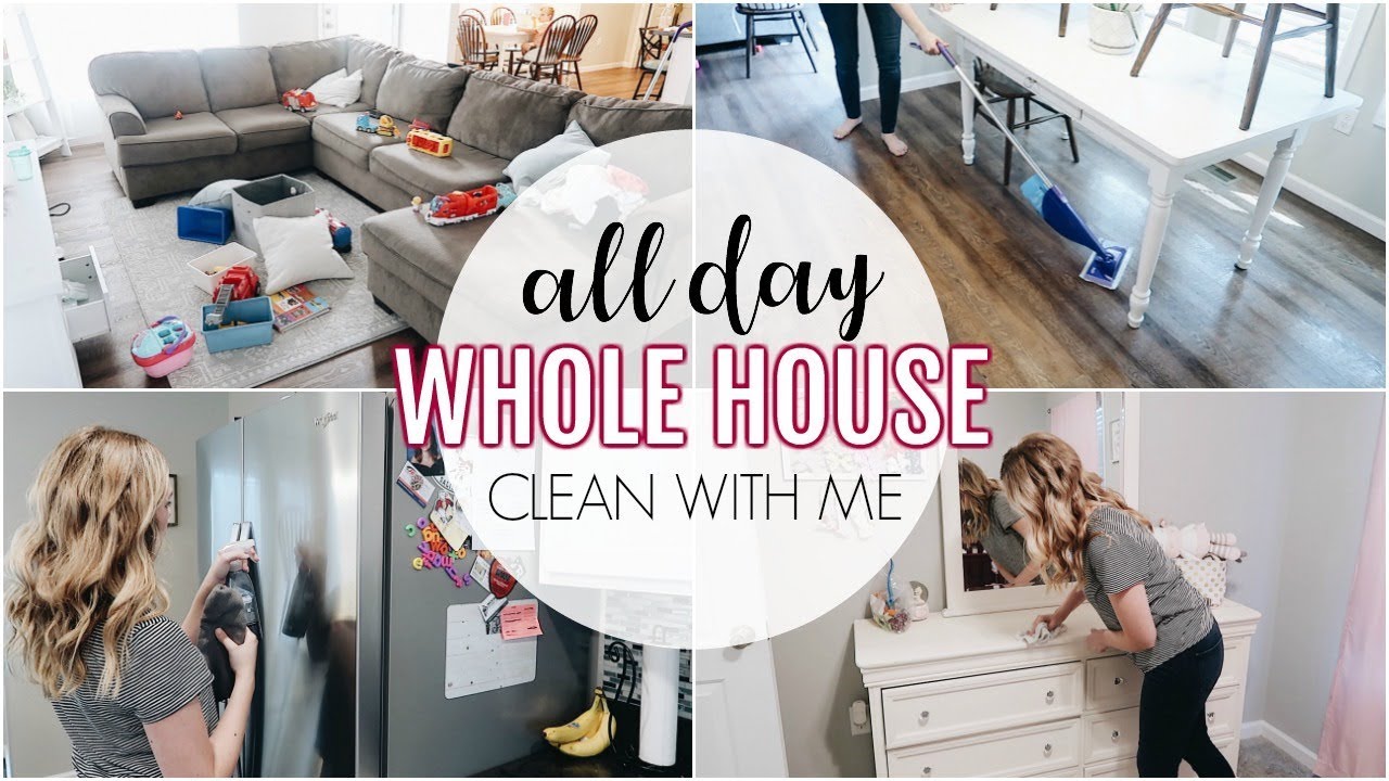 ALL DAY WHOLE HOUSE CLEAN WITH ME 2019! | EXTREME CLEANING MOTIVATION ...