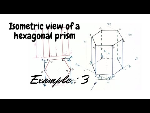 Isometric view of a hexagonal prism - YouTube