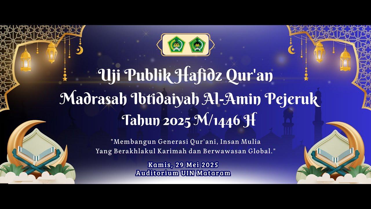 UJI PUBLIK HAFIDZ QUR'AN | MADRASAH IBTIDAIYAH AL-AMIN PEJERUK