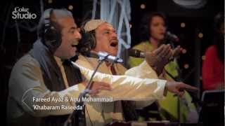 Khabaram Raseeda, Fareed Ayaz and Abu Muhammad - BTS, Coke Studio Pakistan, Season 5, Episode 2 chords