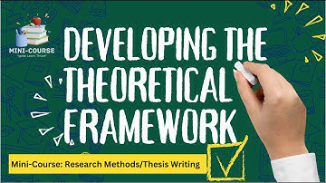 How to Develop the Theoretical Framework