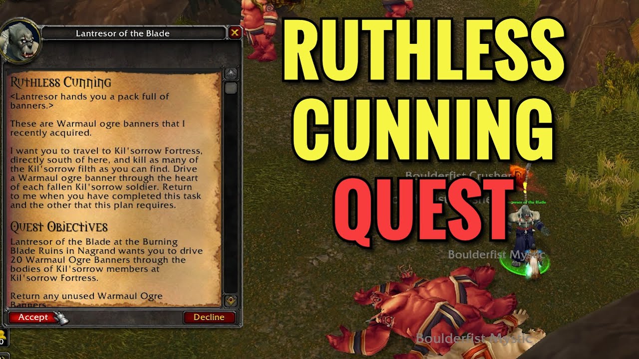 Ruthless Cunning Quest (WoW TBC)