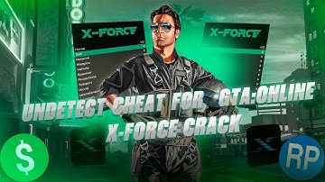 X Force v6 9b7 Cracked Undetect GTA 5 Mod Menu 12 10 2022