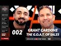 Grant Cardone: How to 10X Your Sales Team | The G.O.A.T. Show 002