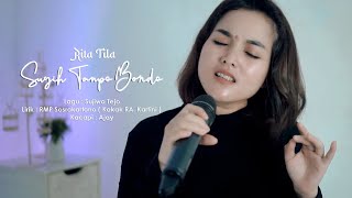 Rita Tila - Sugih Tanpo Bondo | cipt. Sujiwo Tedjo