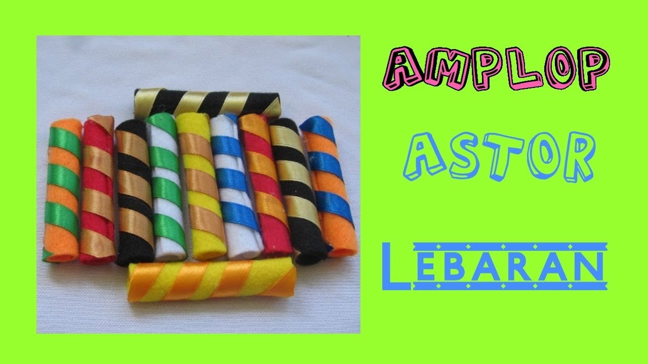 Cara Membuat Amplop Lebaran Dari Kain Flanel Bentuk Astor 